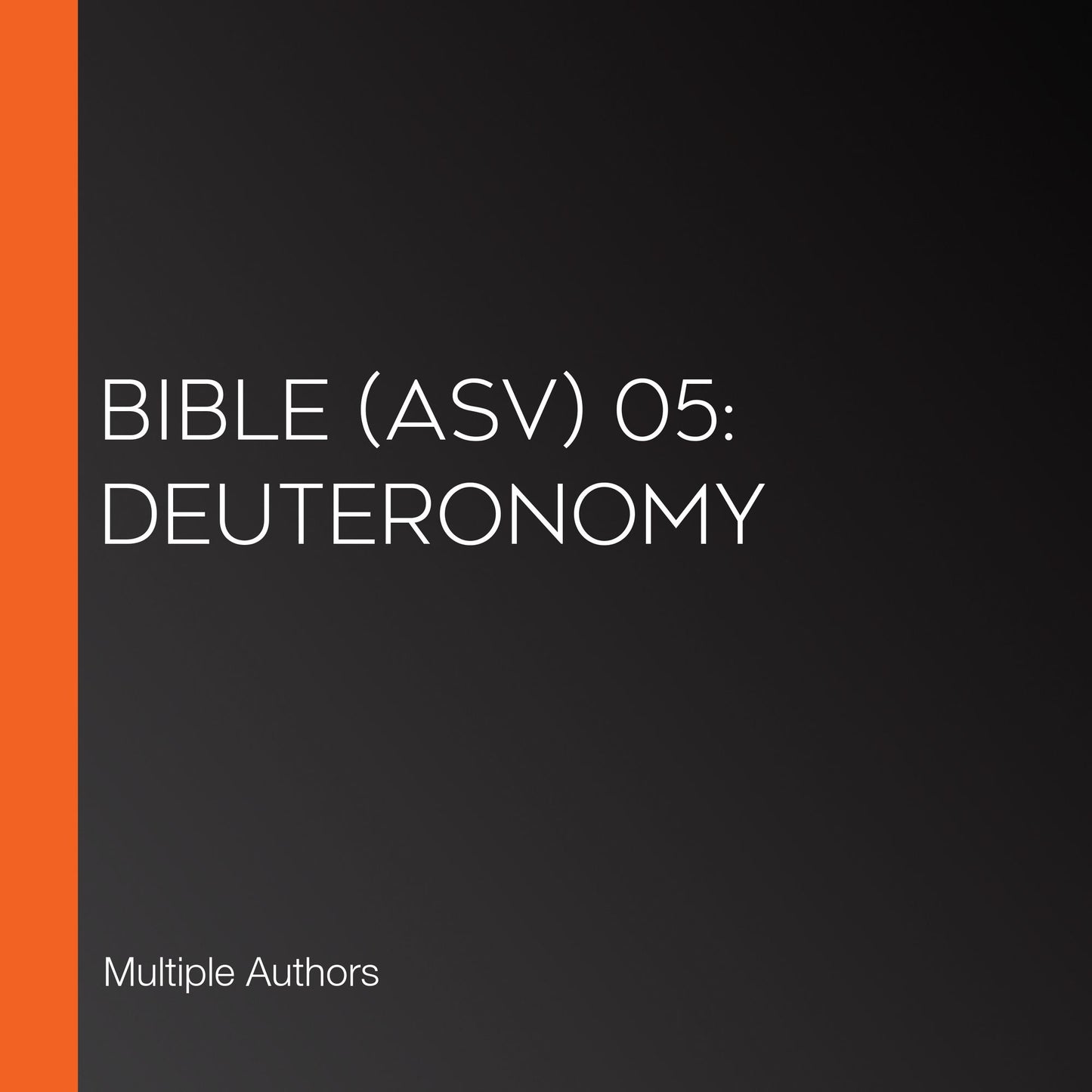 Bible (ASV) 05: Deuteronomy