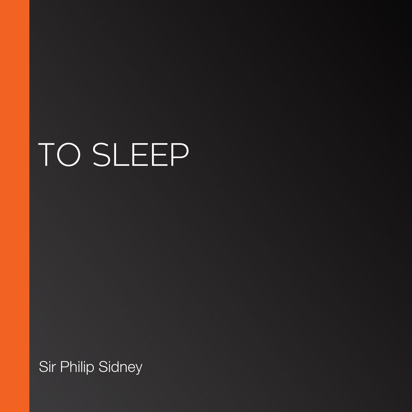 To Sleep