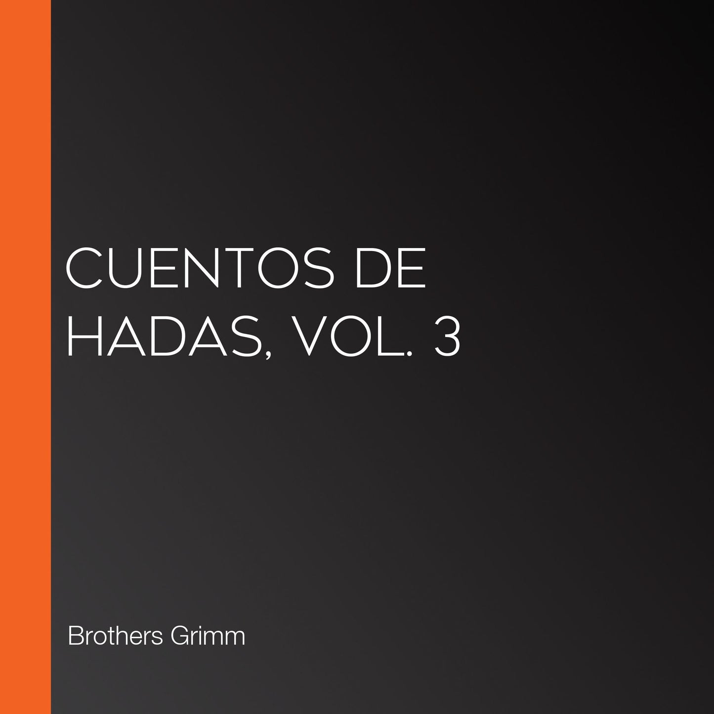Cuentos de Hadas, Vol. 3
