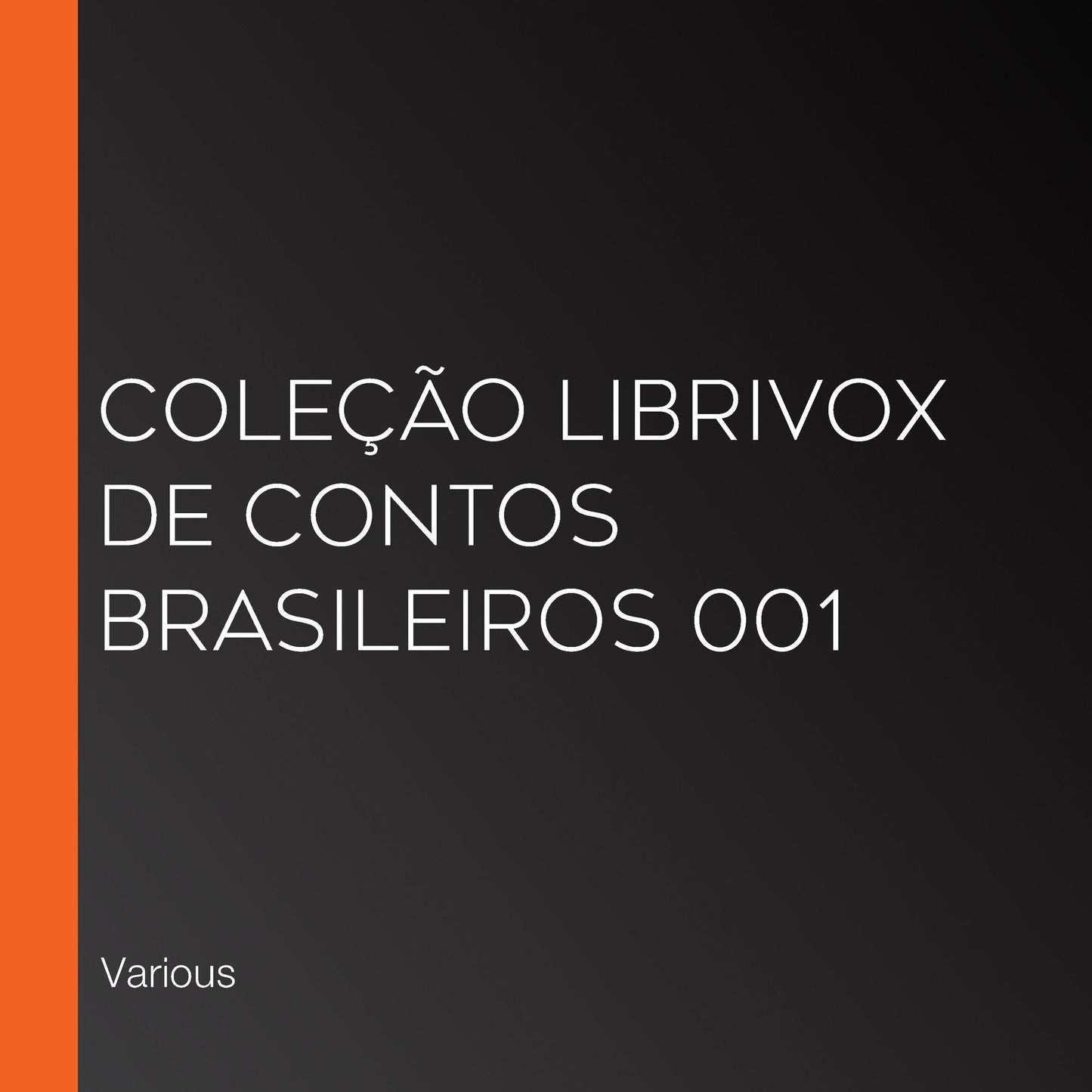 Coleção LibriVox de Contos Brasileiros 001