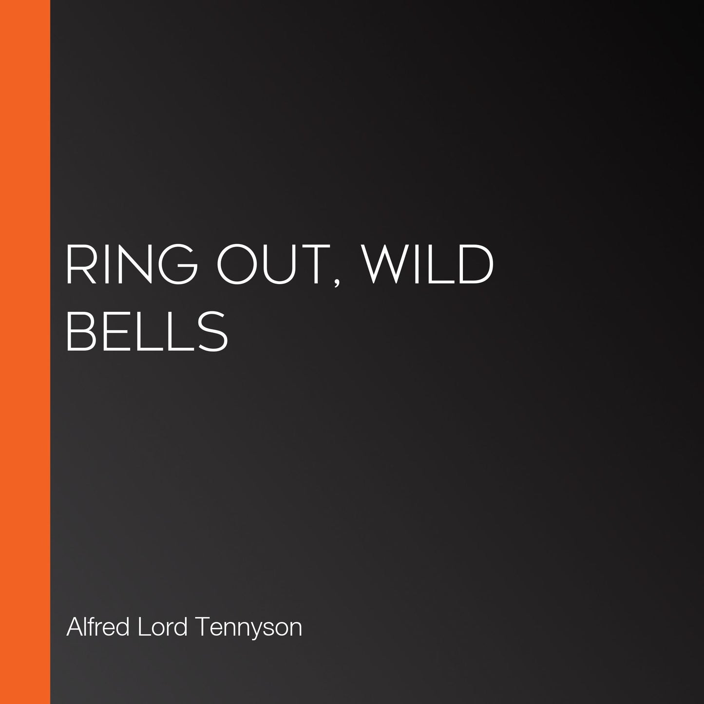 Ring Out, Wild Bells