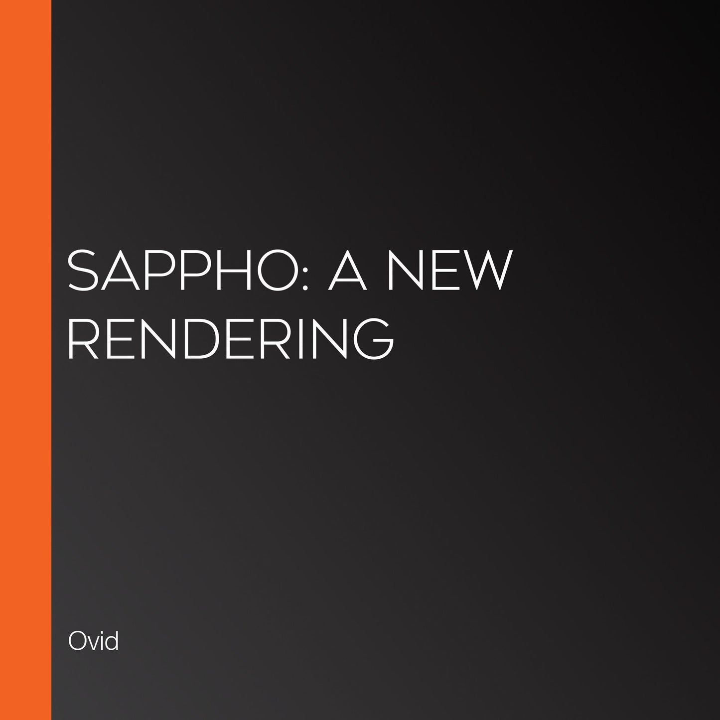 Sappho: A New Rendering