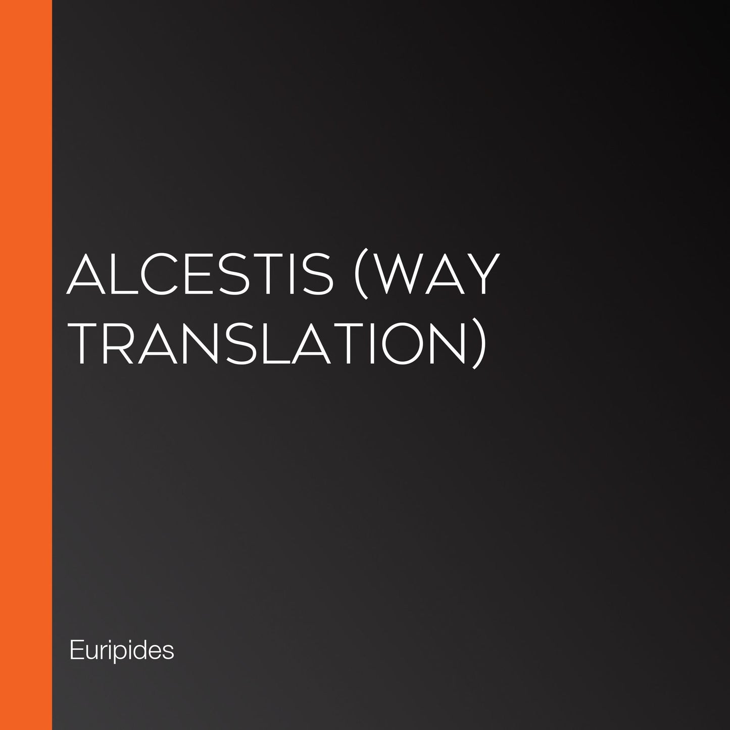 Alcestis (Way Translation)