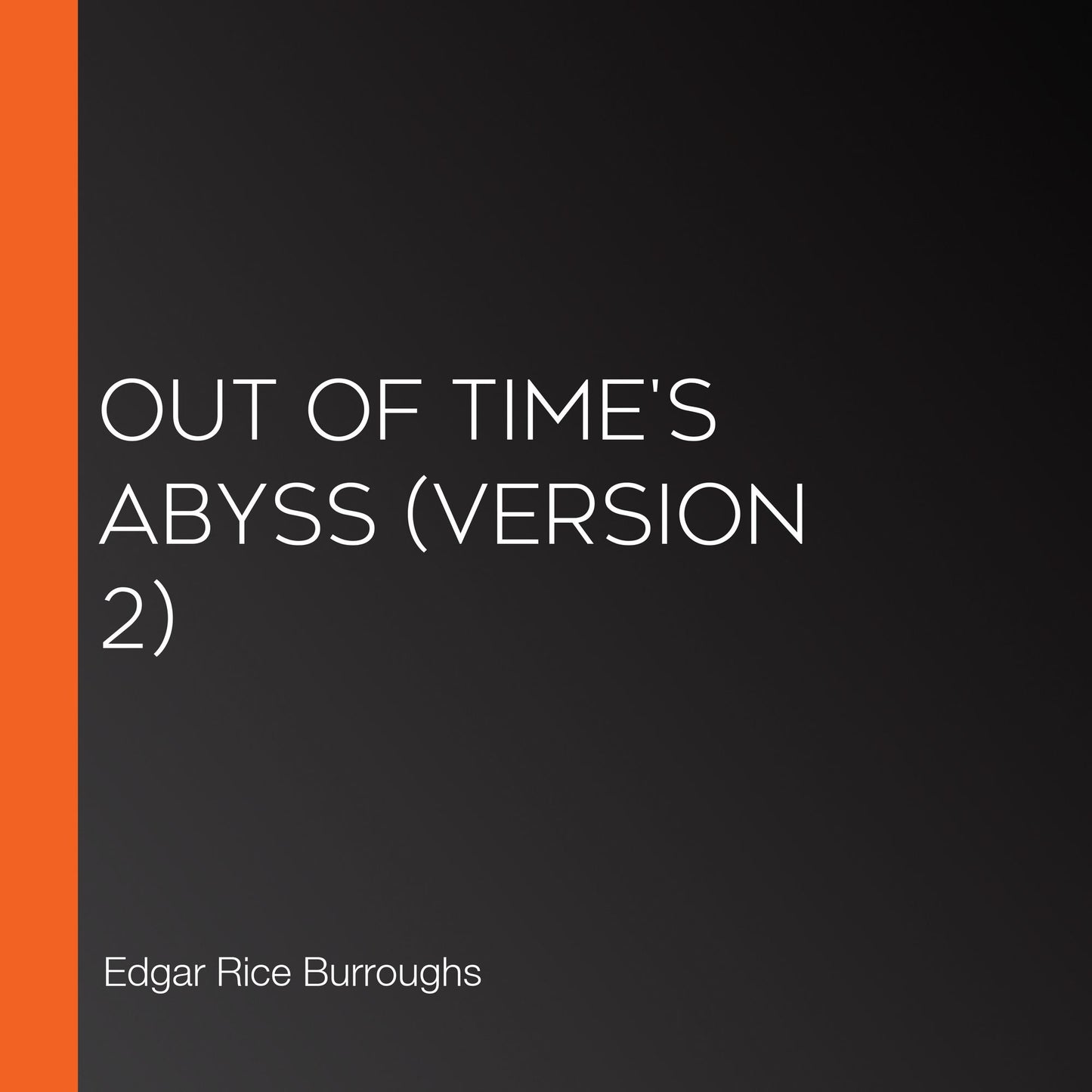 Out of Time's Abyss (version 2)