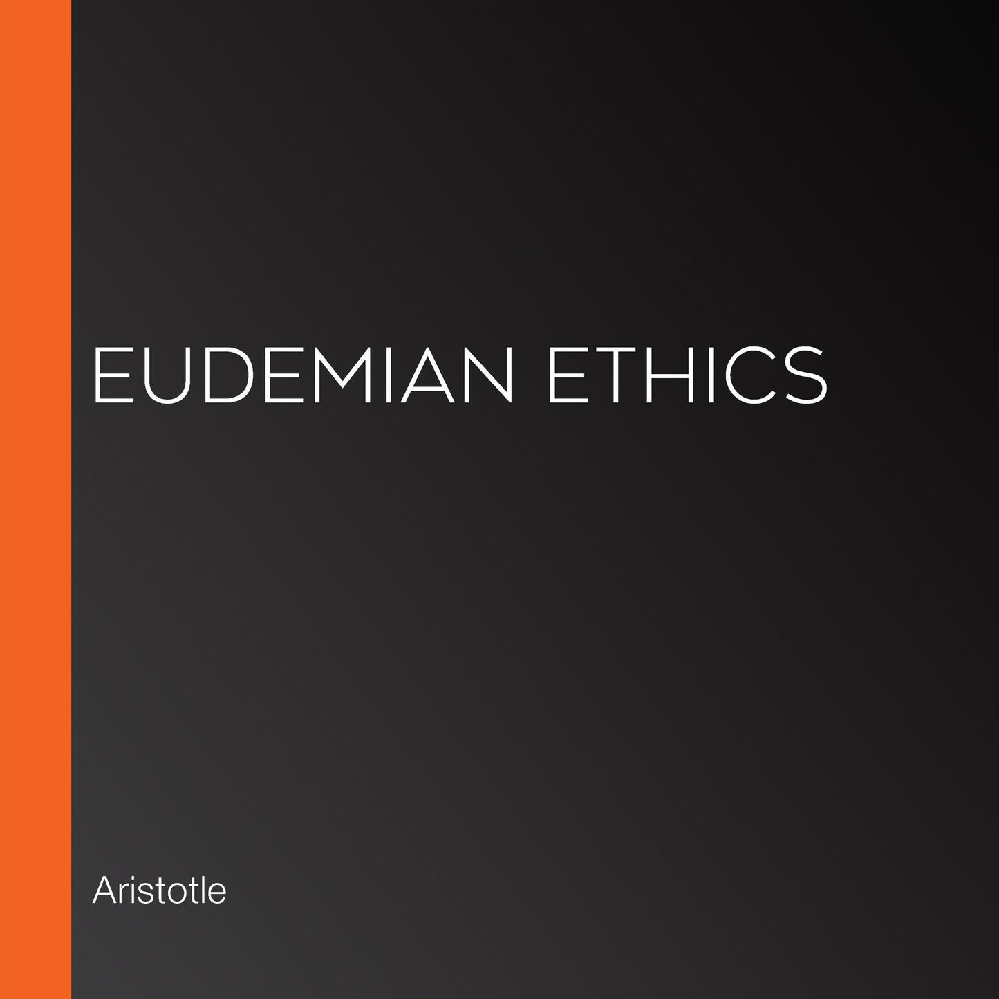 Eudemian Ethics