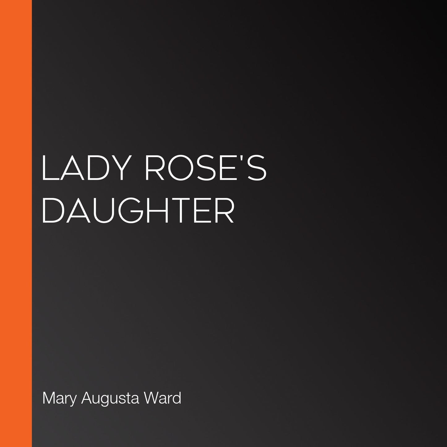 Lady Rose's Daughter