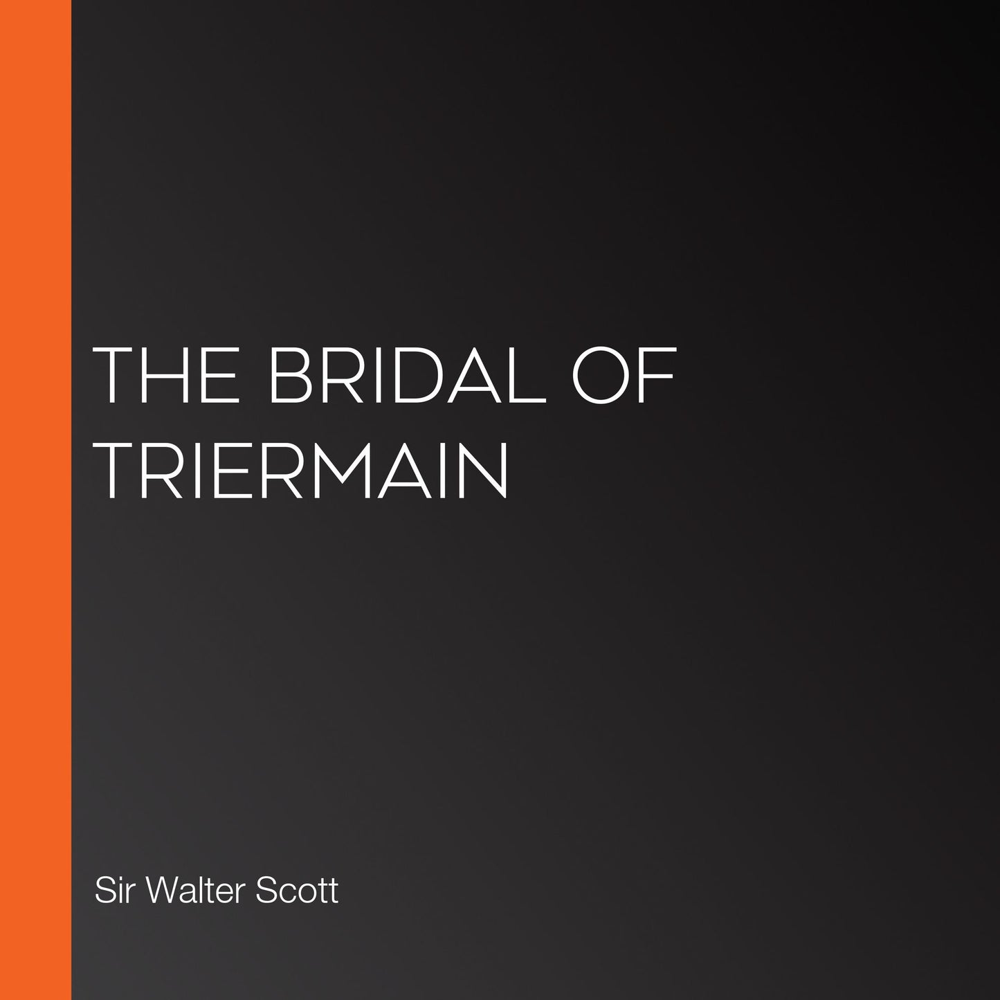 The Bridal of Triermain