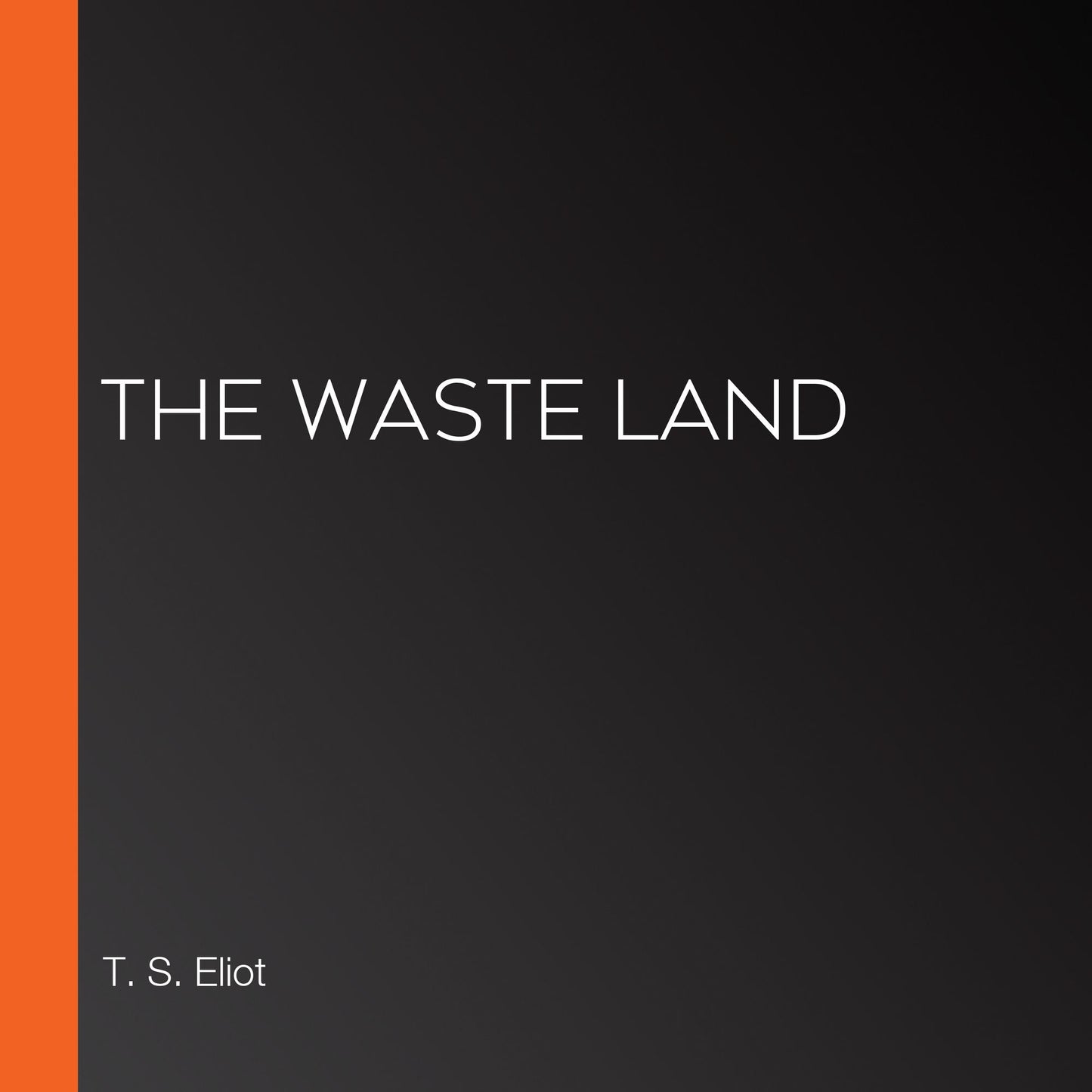 The Waste Land