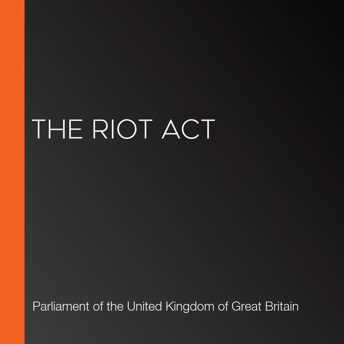 The Riot Act