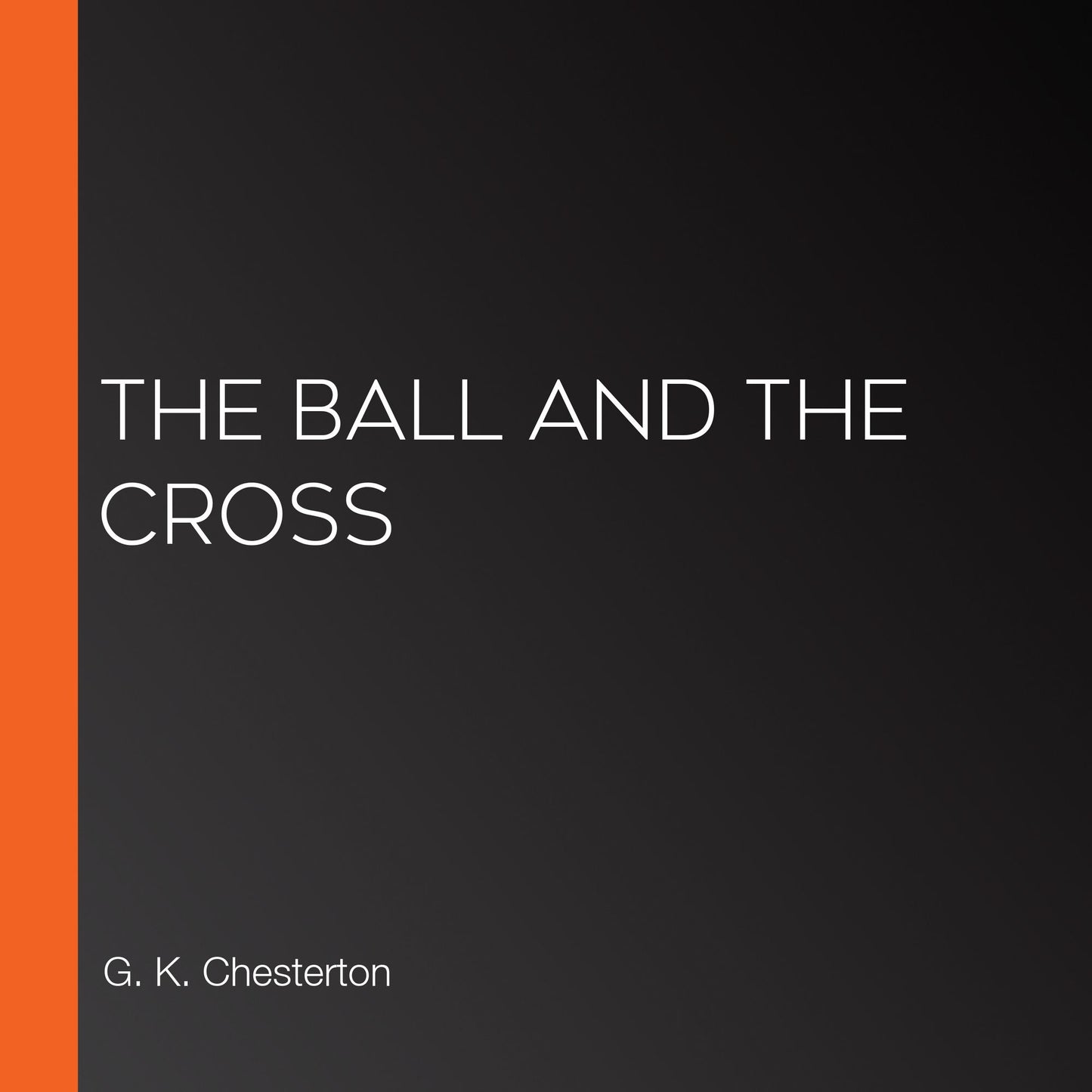 The Ball and the Cross