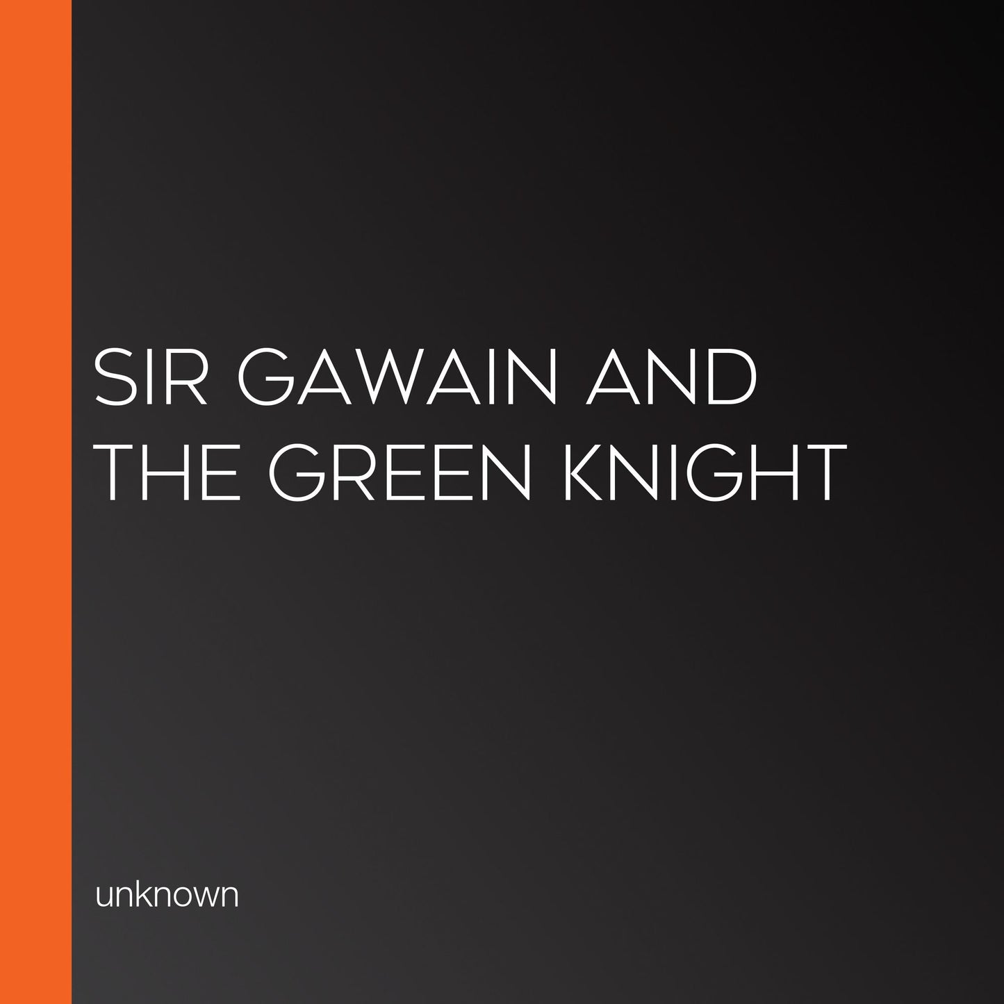 Sir Gawain and the Green Knight