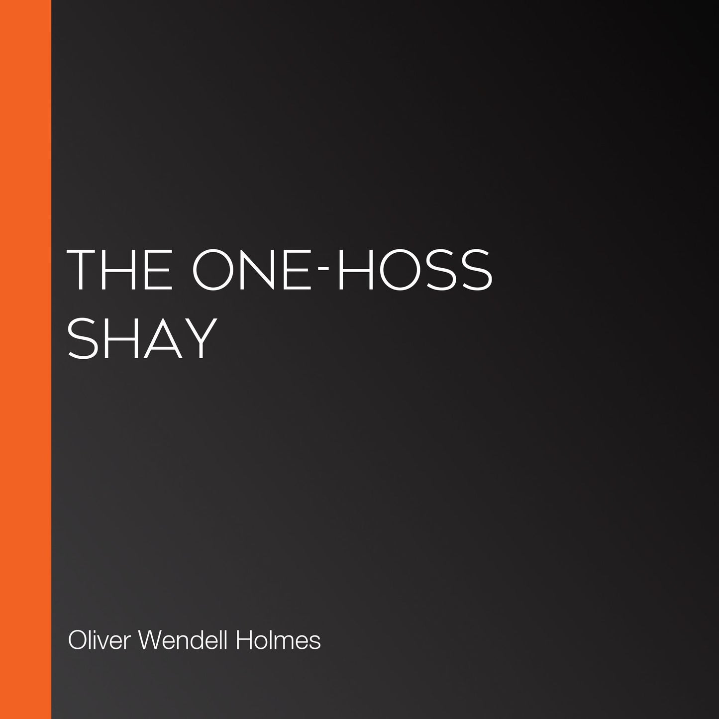 The One-Hoss Shay