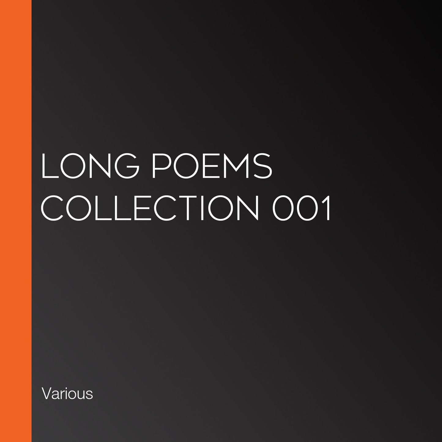 Long Poems Collection 001