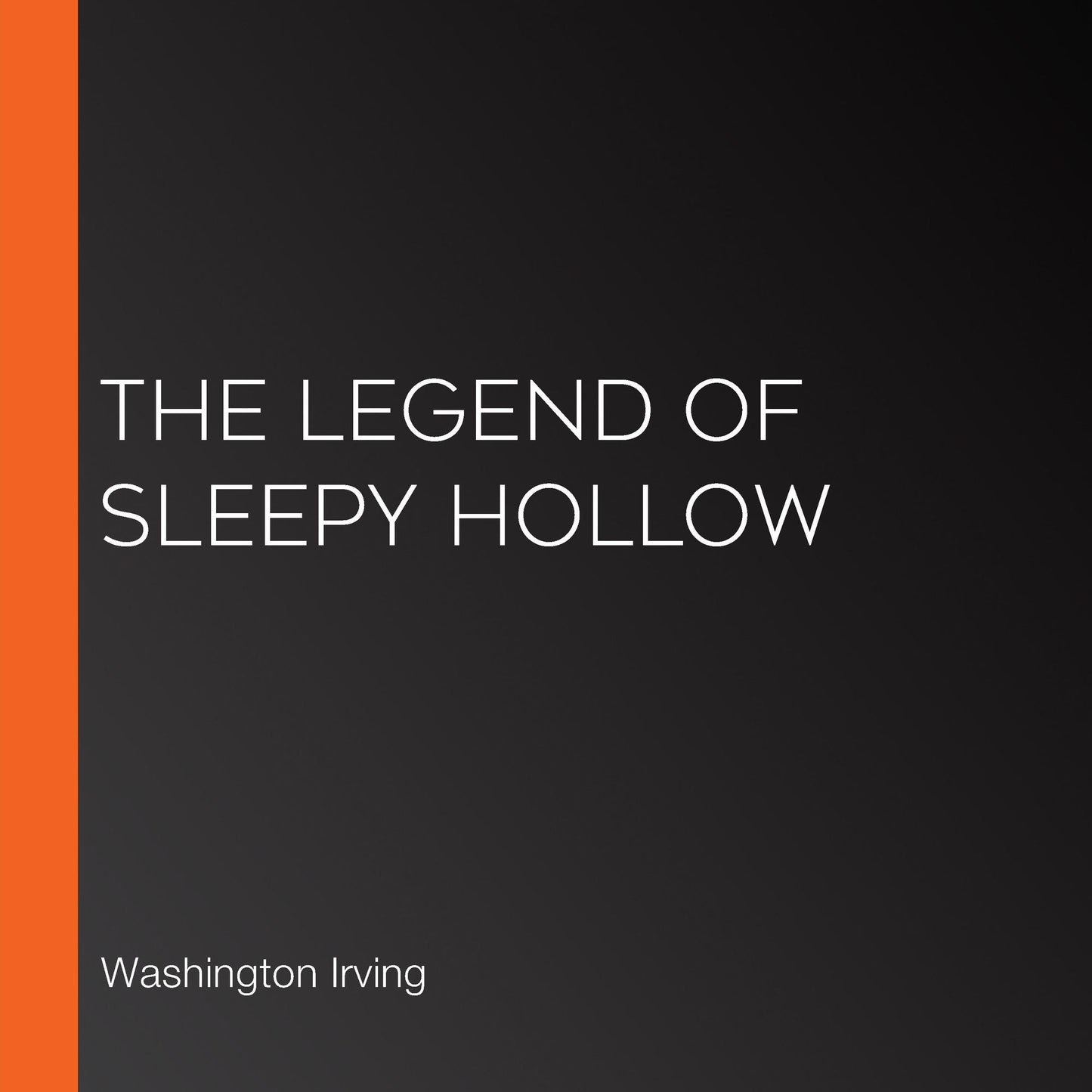 The Legend of Sleepy Hollow