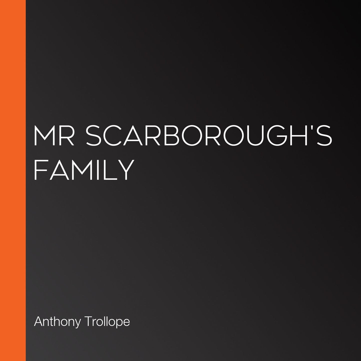 Mr Scarborough's Family