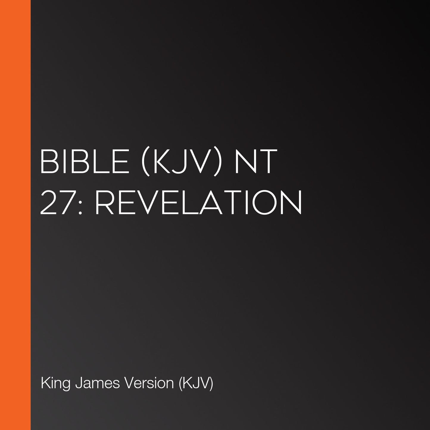 Bible (KJV) NT 27: Revelation