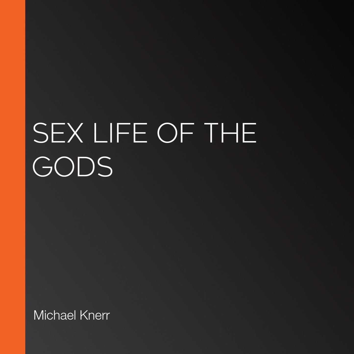 Sex Life of the Gods