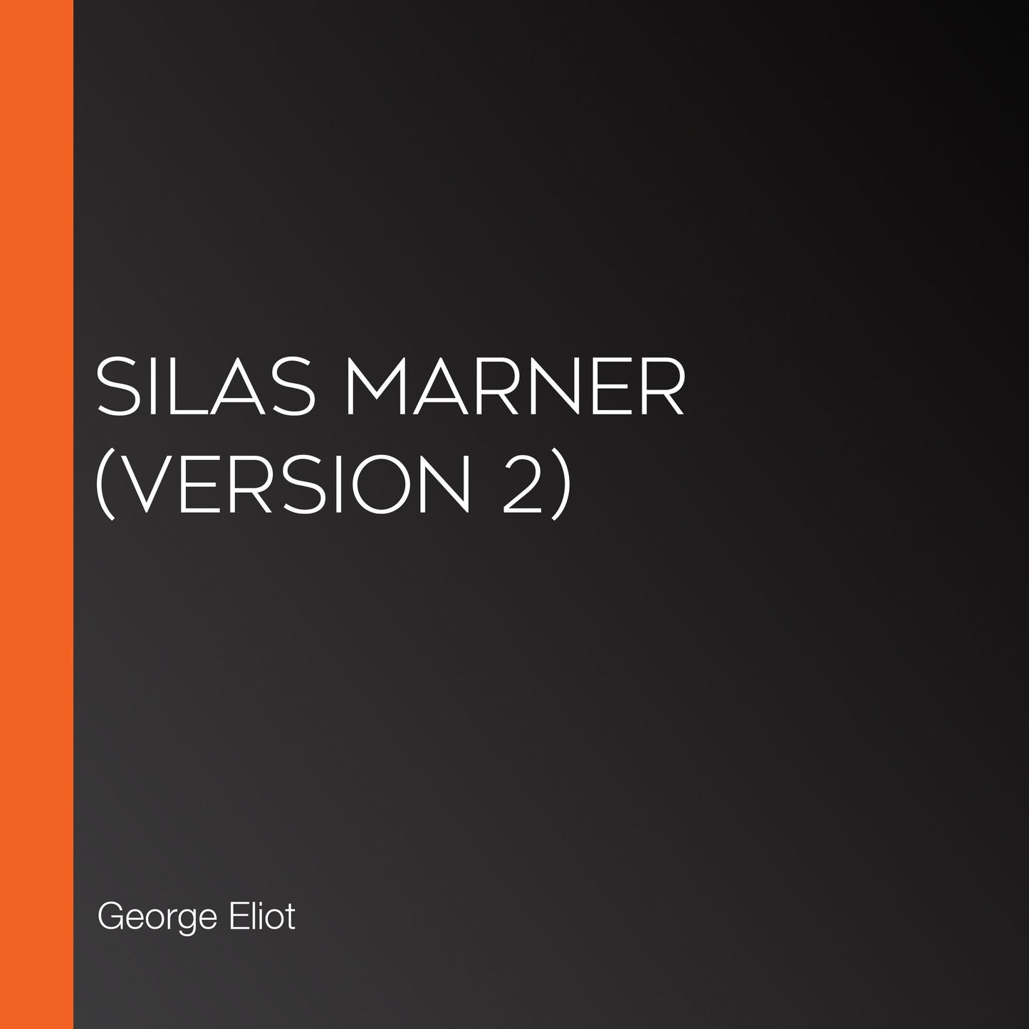 Silas Marner (version 2)