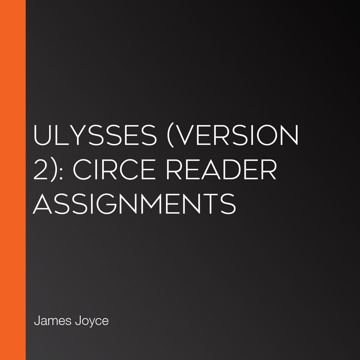 Ulysses (version 2): Circe reader assignments