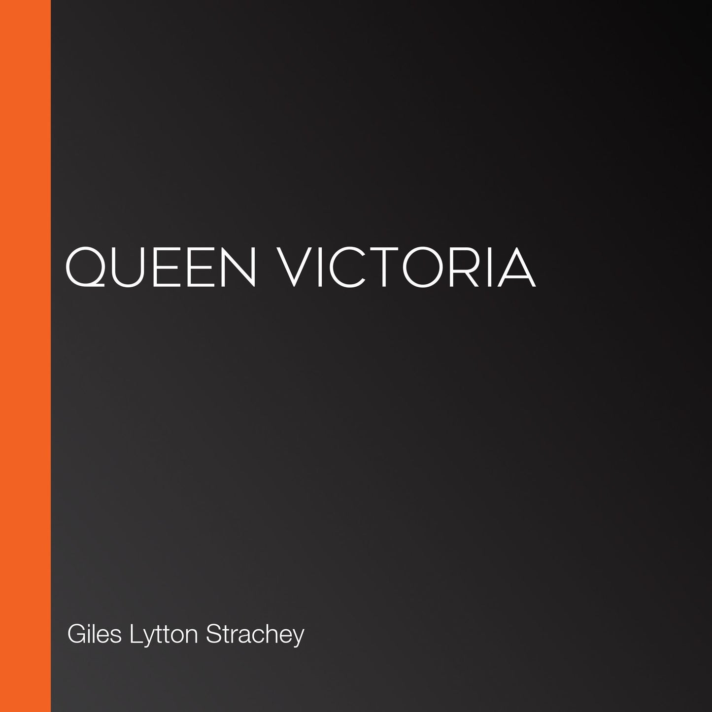 Queen Victoria