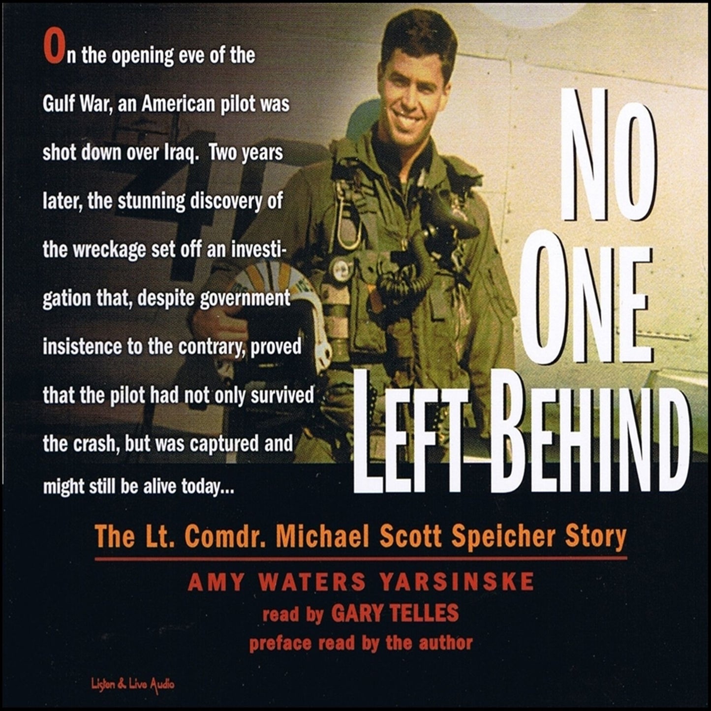 No One Left Behind: The Lt. Comdr. Michael Scott Speicher Story