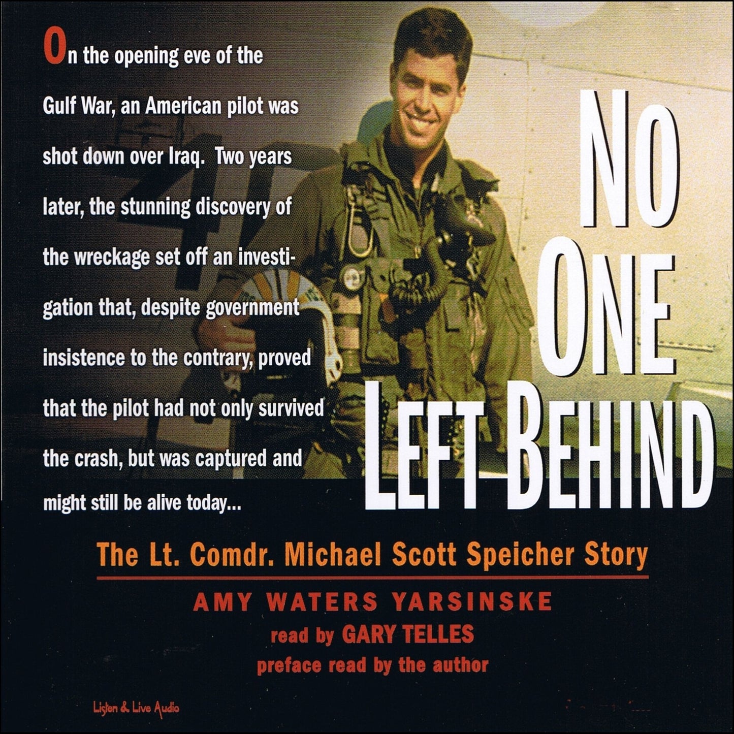 No One Left Behind: The Lt. Comdr. Michael Scott Speicher Story (Abridged)