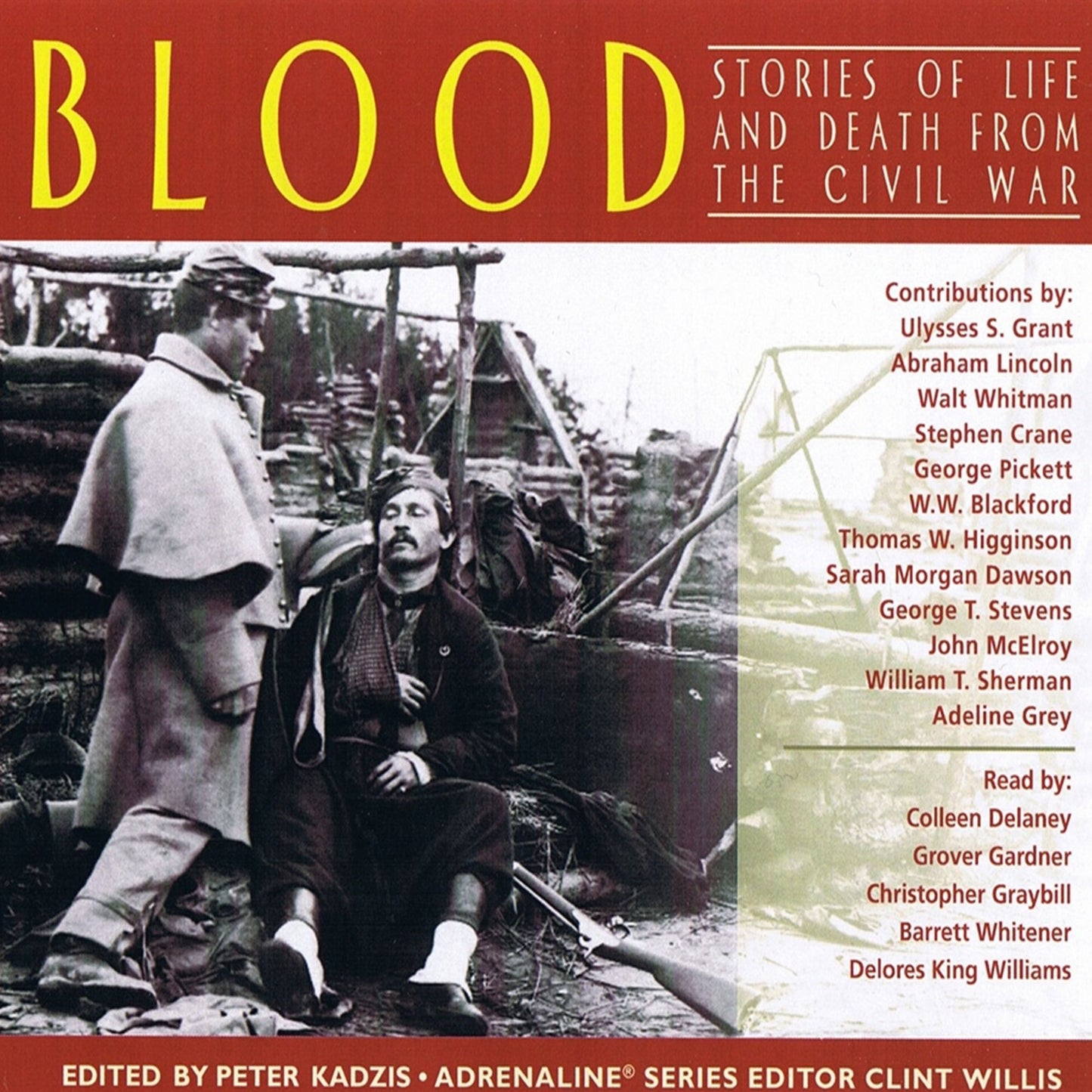 Blood: Stories of Life and Death From The Civil War