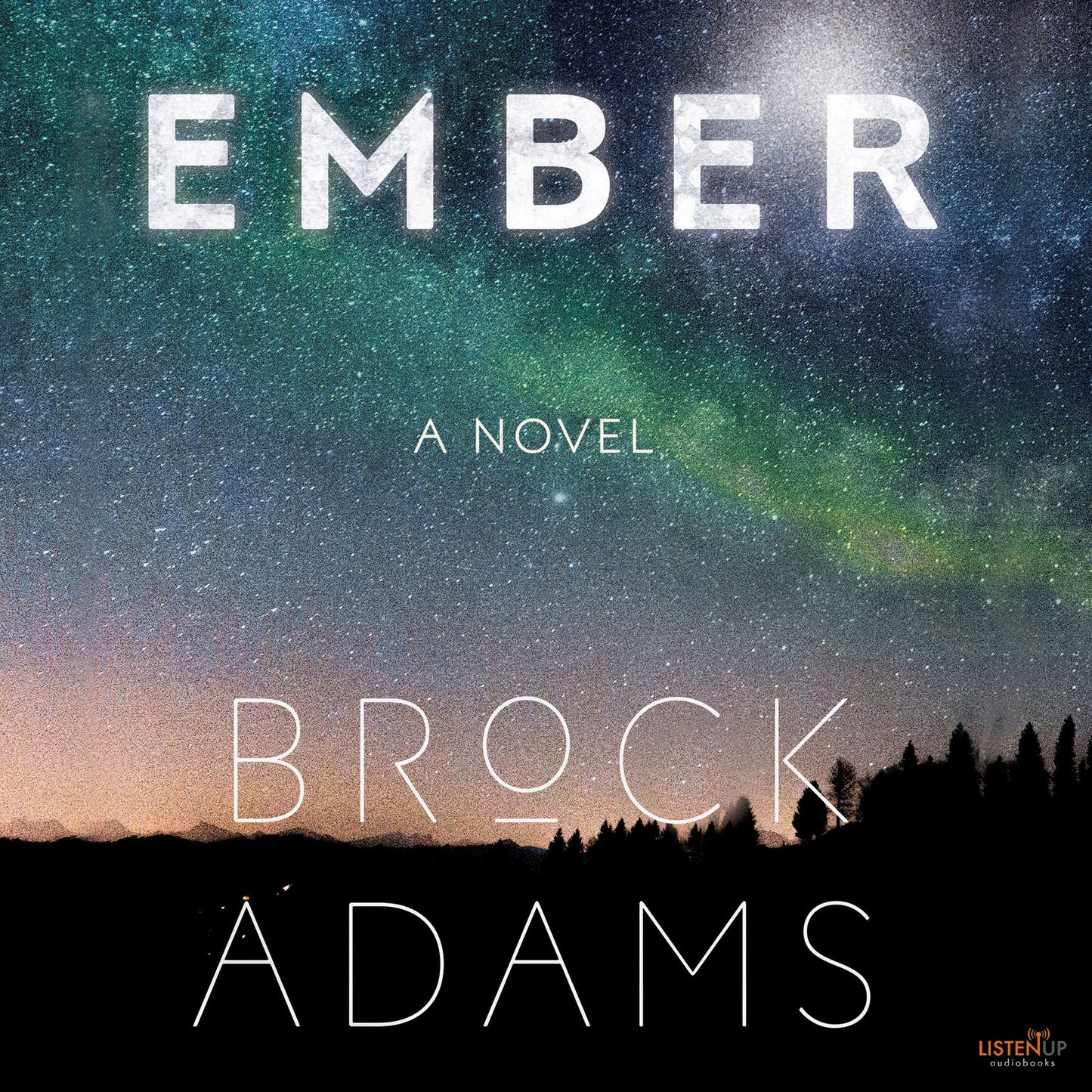 Ember: A Novel