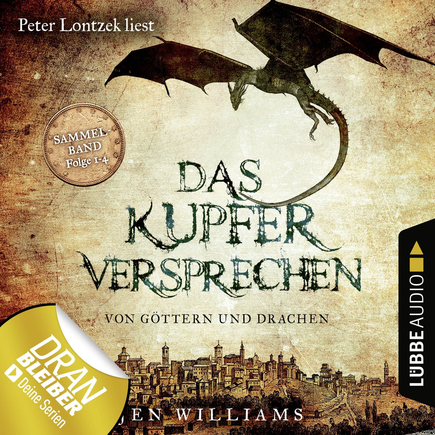 Das Kupferversprechen - Von GÃ¶ttern und Drachen - Die Kupfer Fantasy Reihe, Sammelband: Folgen 1-4 (UngekÃ¼rzt)