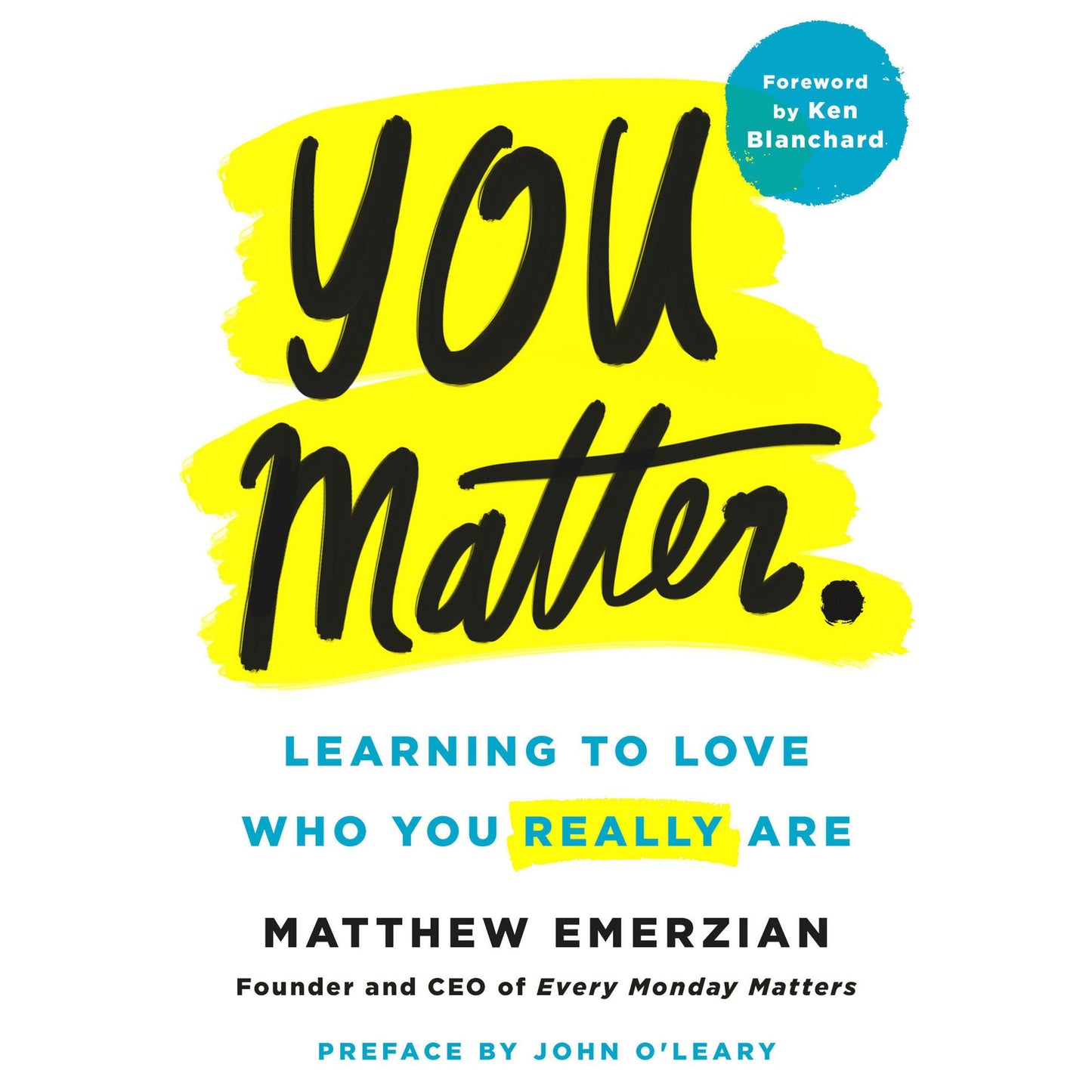 You Matter. : Learning to Love Who You Really Are