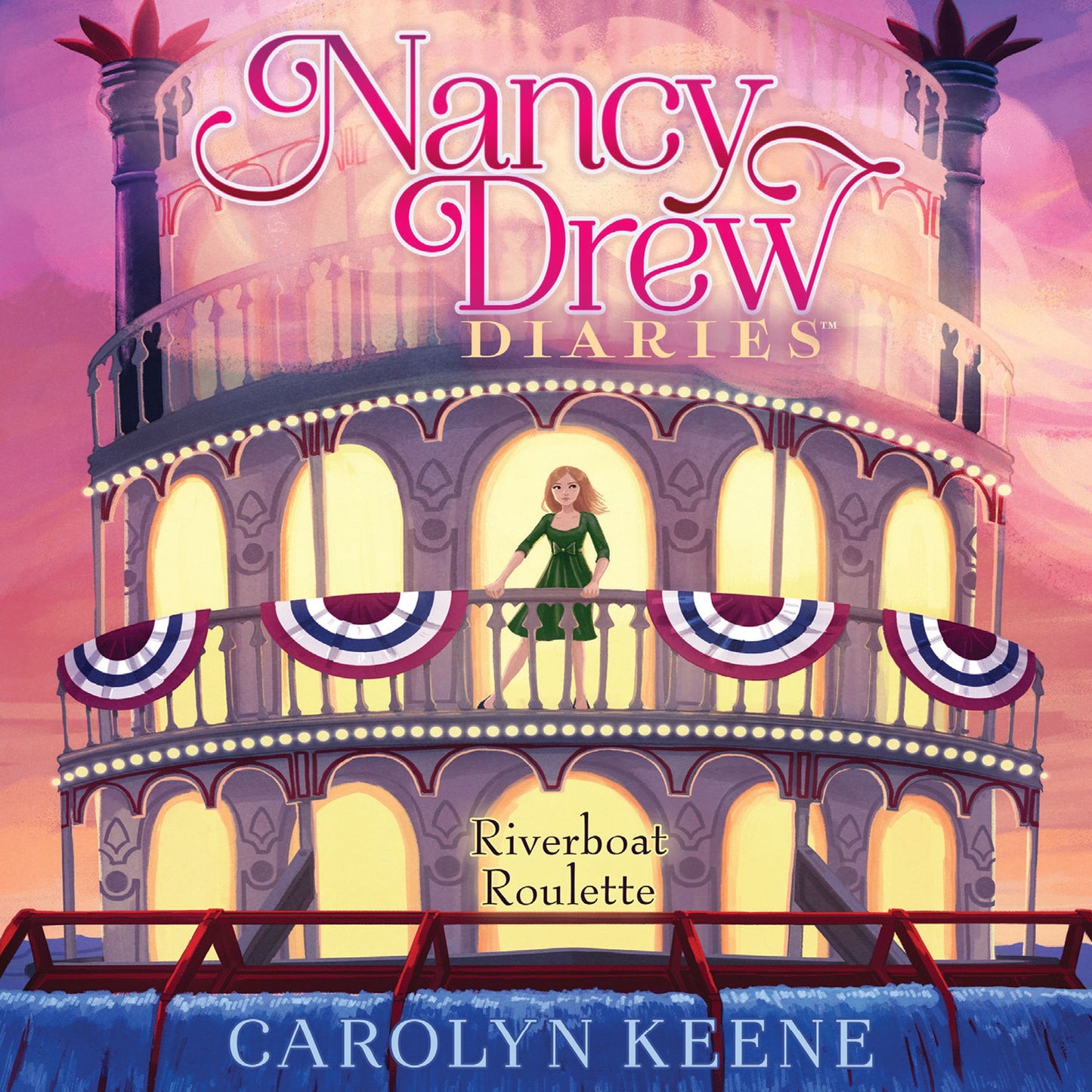 Riverboat Roulette: Nancy Drew Diaries, Book 14