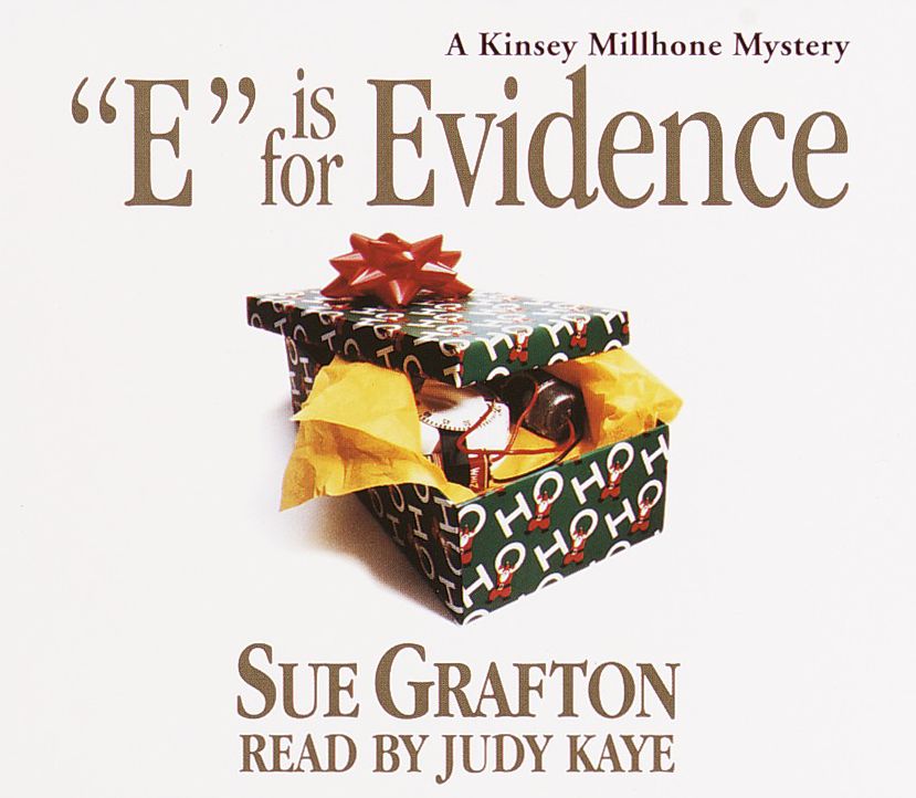 E Is for Evidence (Abridged)