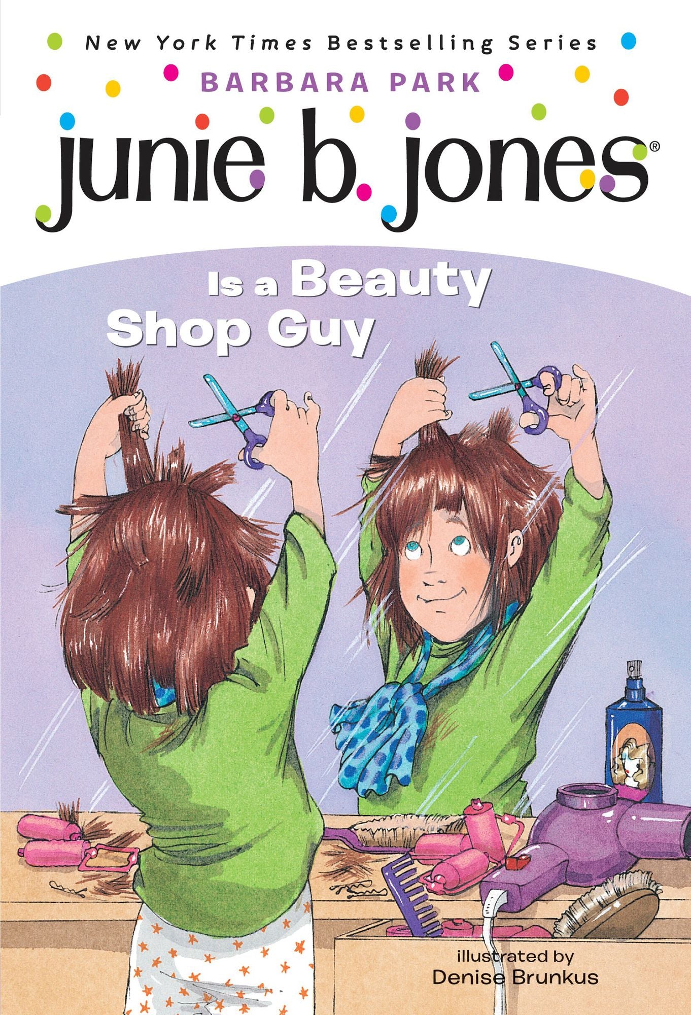 Junie B. Jones is a Beauty Shop Guy: Junie B.Jones #11
