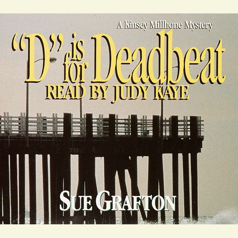 D Is for Deadbeat (Abridged)
