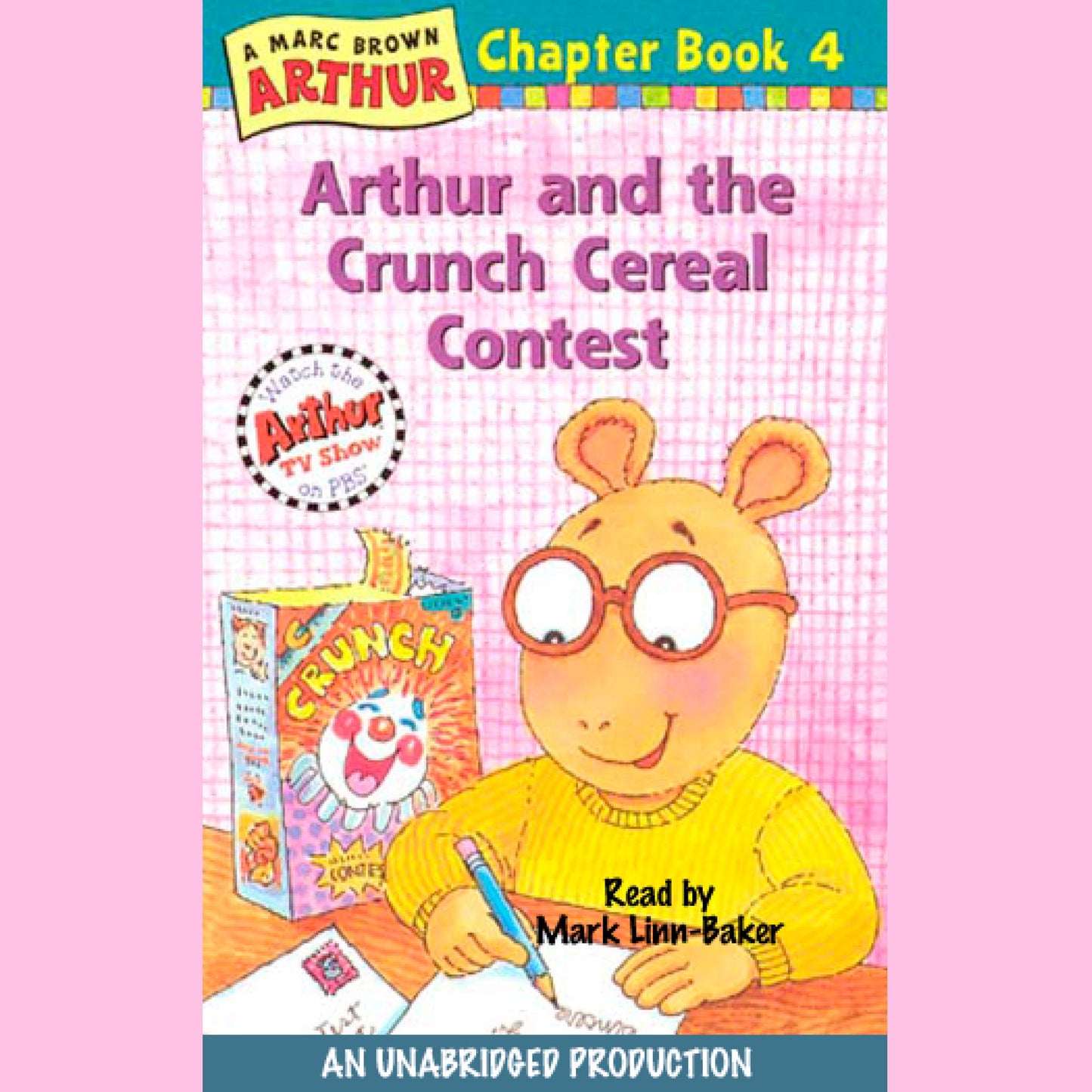 Arthur and the Crunch Cereal Contest: A Marc Brown Arthur Chapter Book #4
