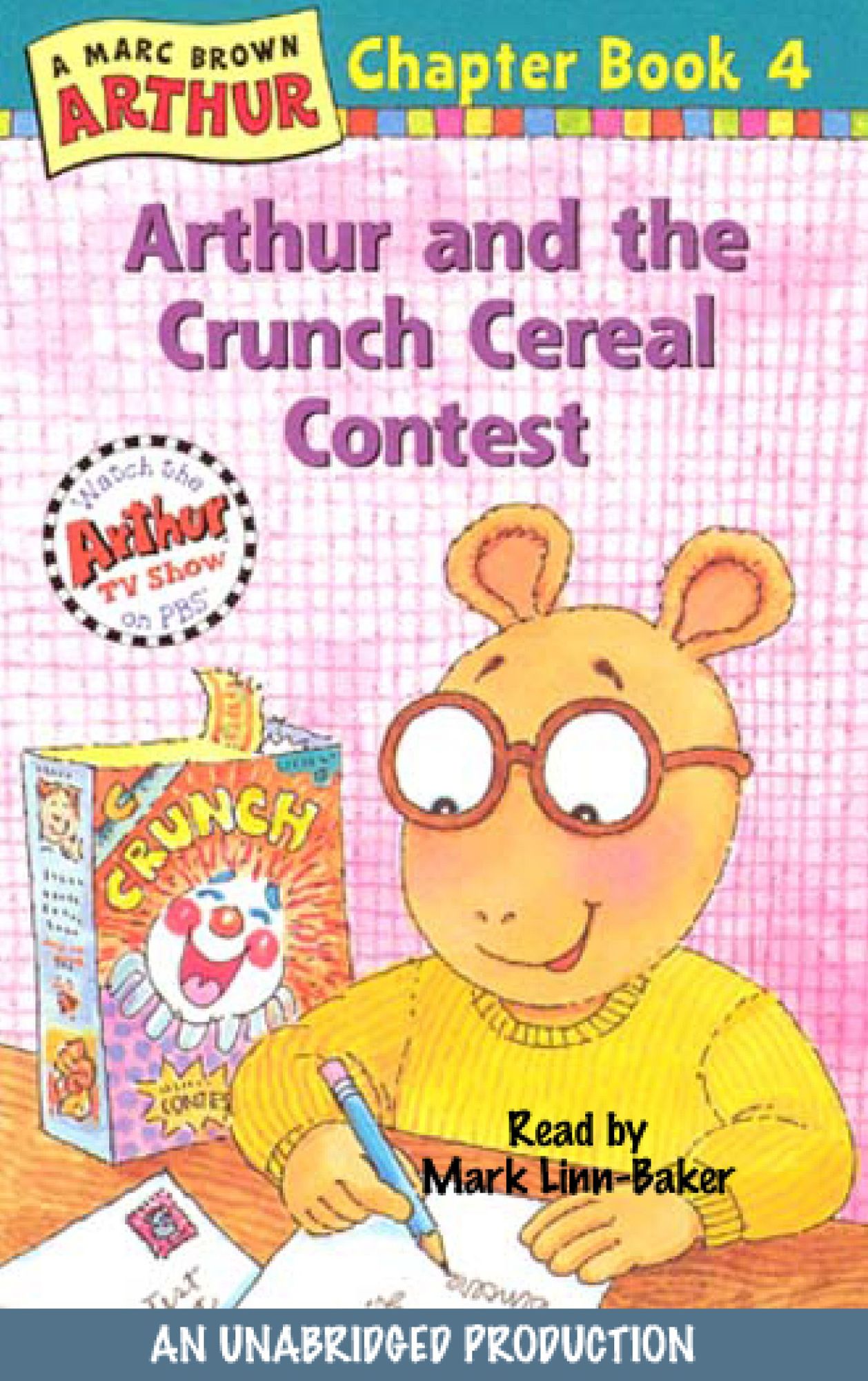 Arthur and the Crunch Cereal Contest: A Marc Brown Arthur Chapter Book #4