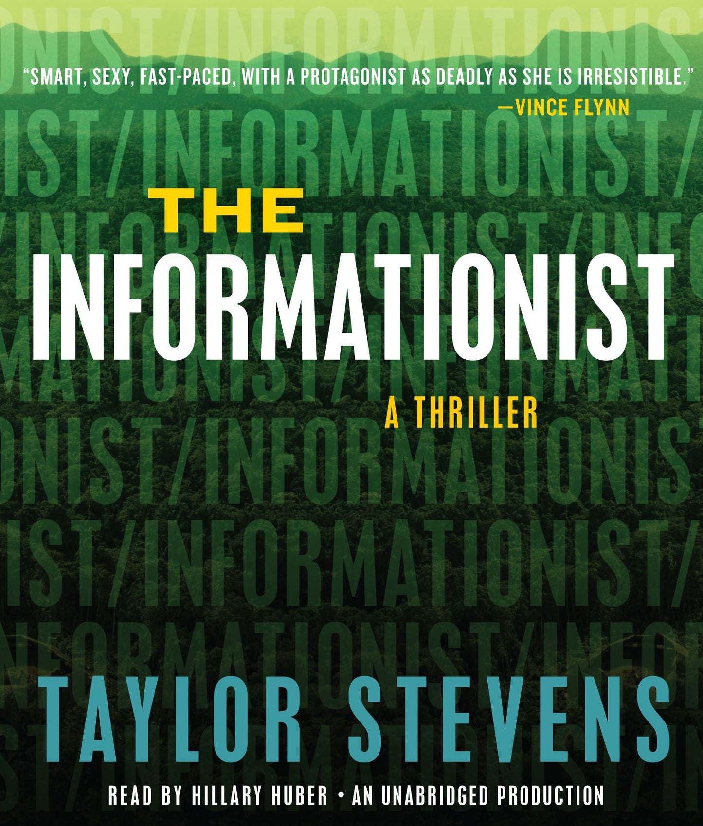 The Informationist: A Thriller