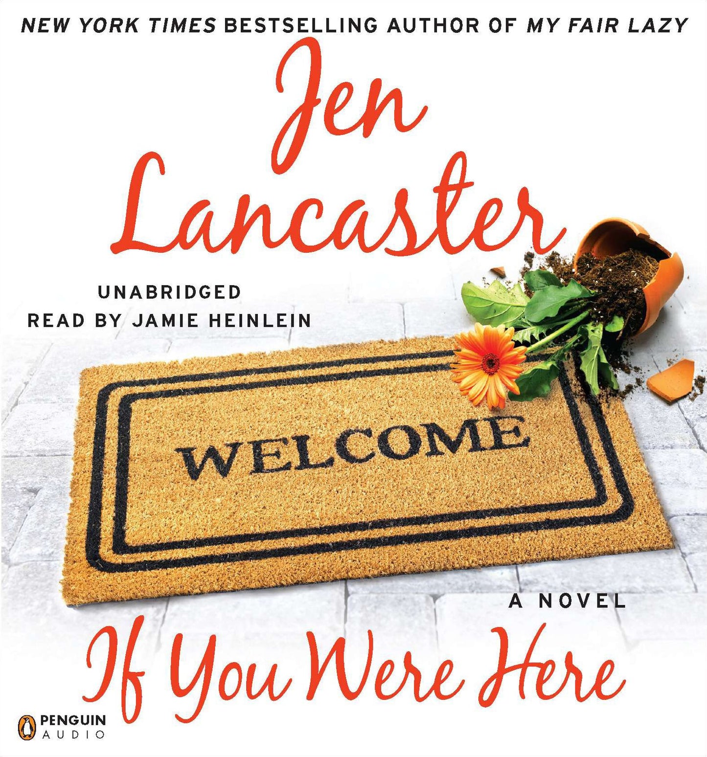 If You Were Here: A Novel
