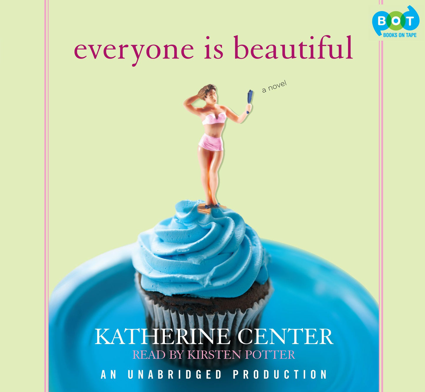 Everyone is Beautiful: A Novel
