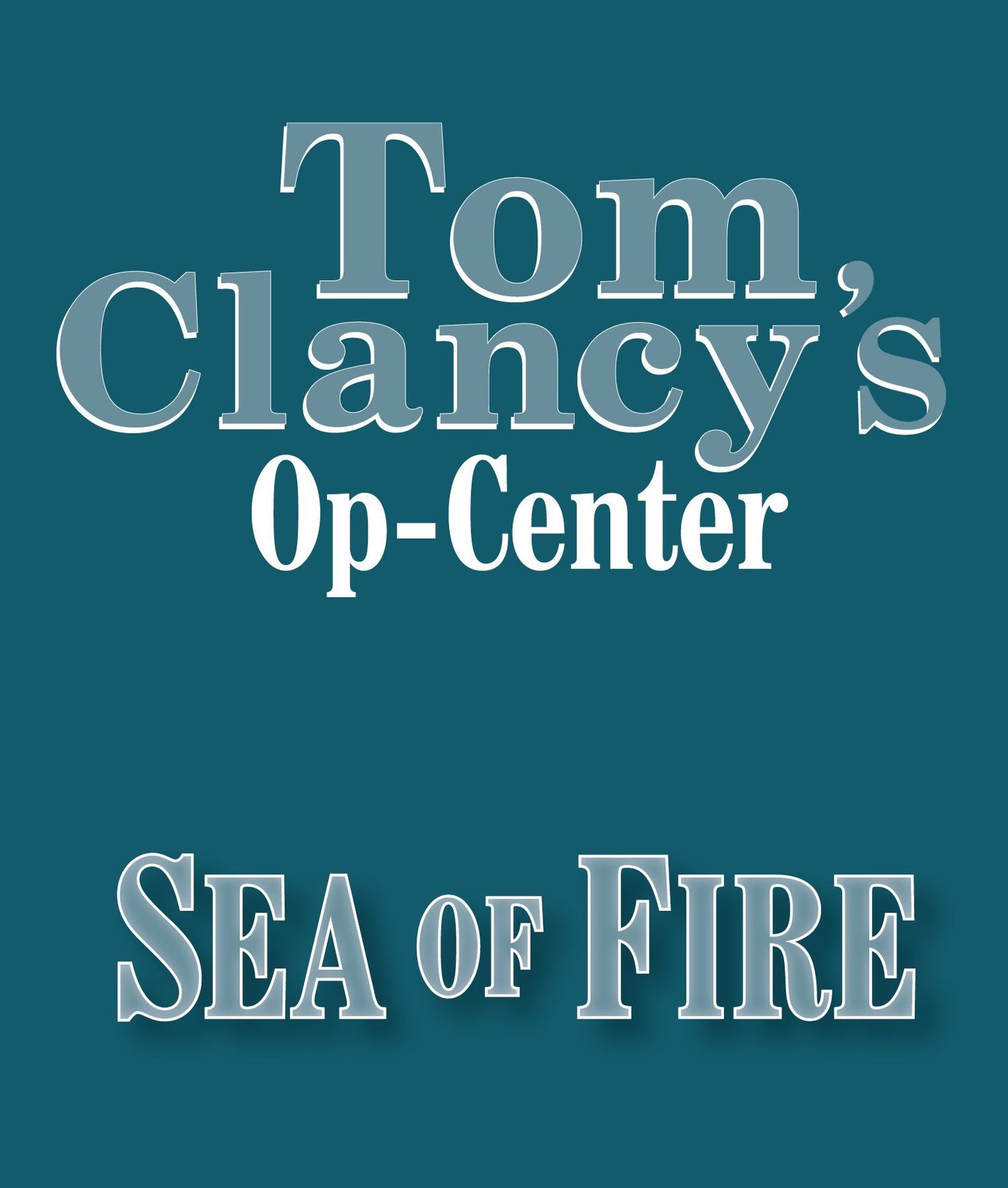 Sea of Fire: Op-Center