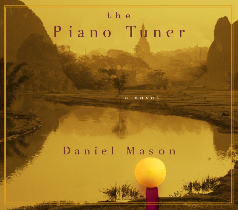 The Piano Tuner: A Novel