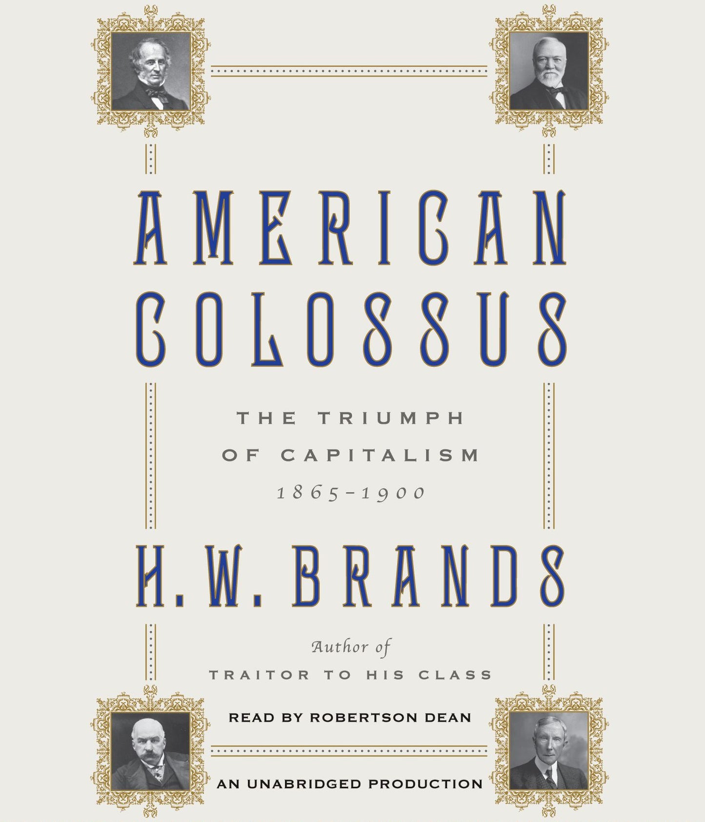 American Colossus: The Triumph of Capitalism, 1865-1900