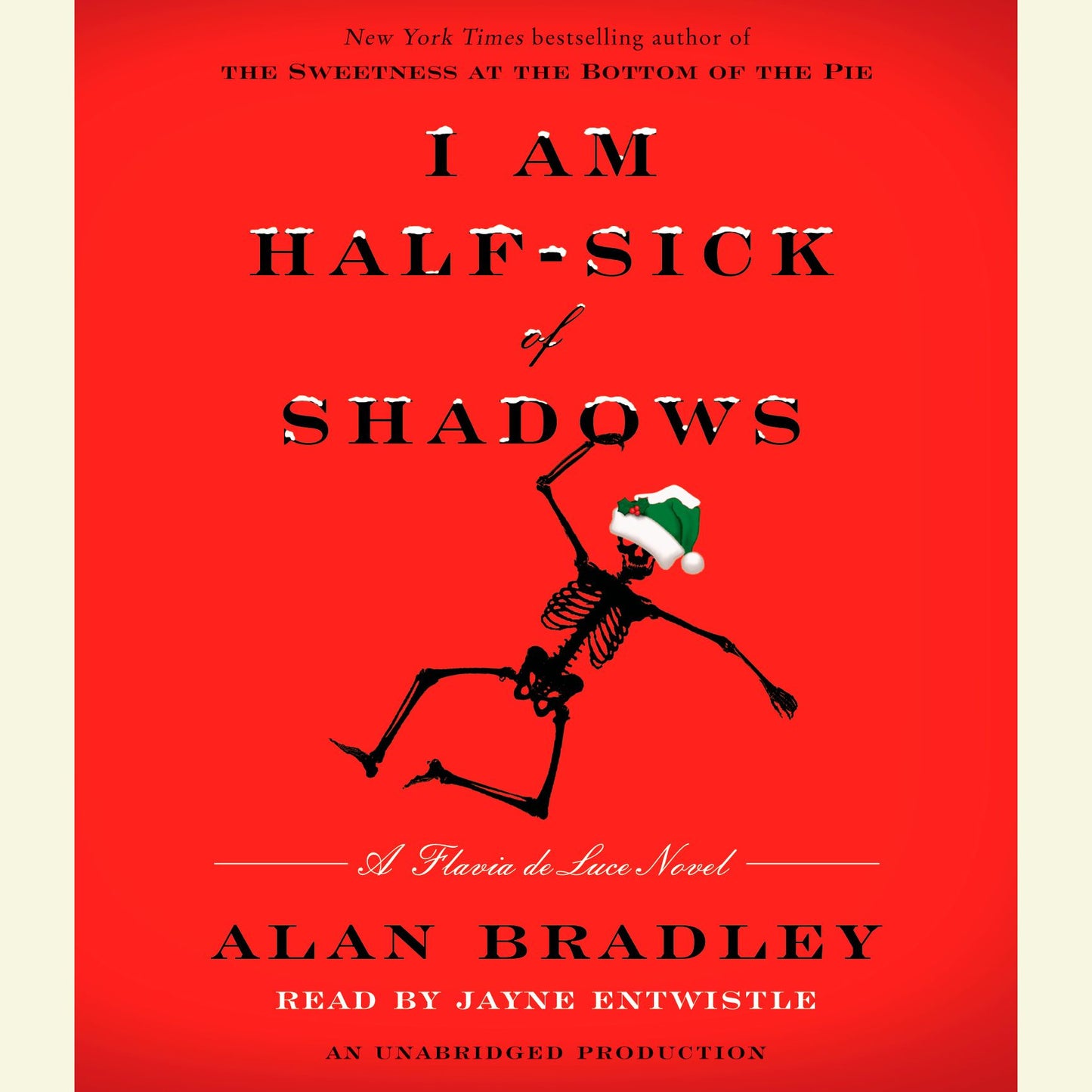 I Am Half-Sick of Shadows: A Flavia de Luce Novel