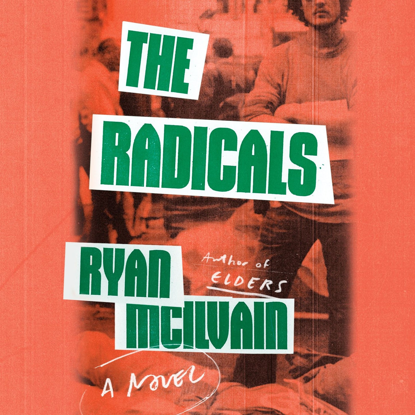 The Radicals: A Novel