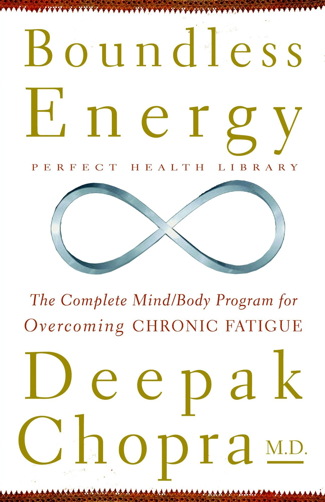 Boundless Energy: The Complete Mind/Body Program for Overcoming Chronic Fatigue (Abridged)