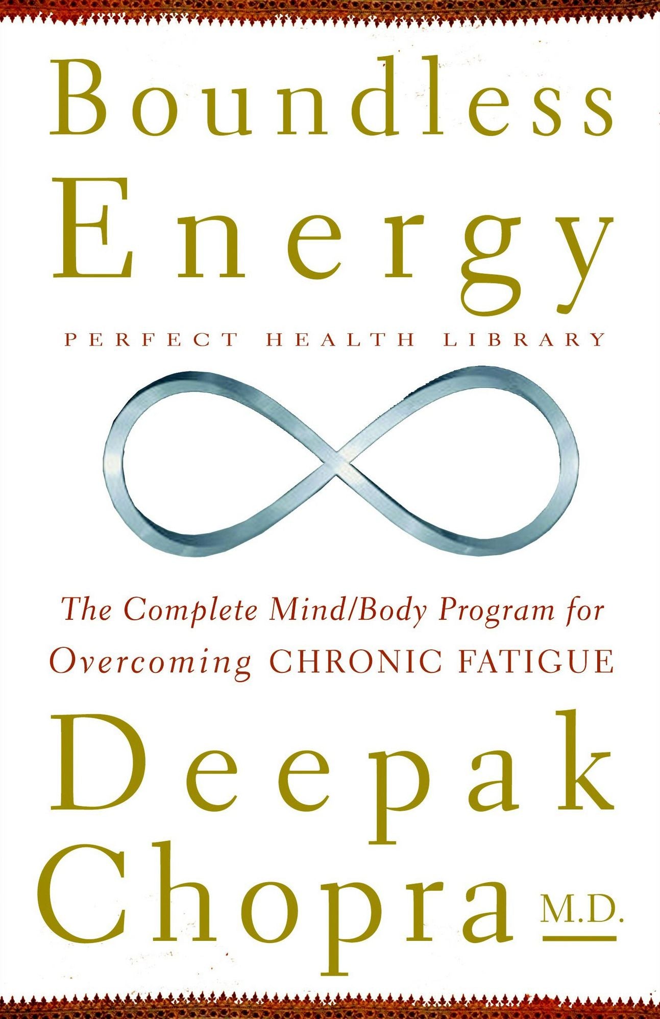 Boundless Energy: The Complete Mind/Body Program for Overcoming Chronic Fatigue (Abridged)