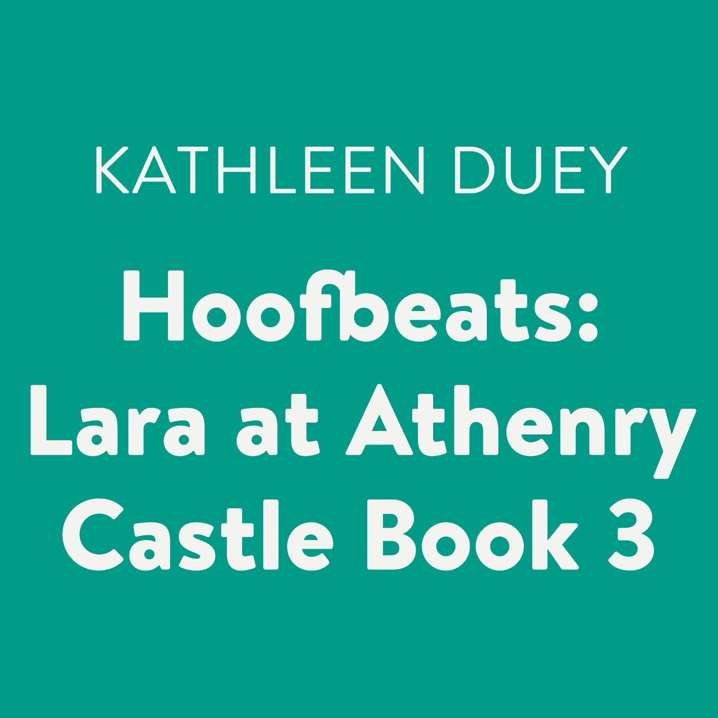 Lara at Athenry Castle: Hoofbeats, Book 3