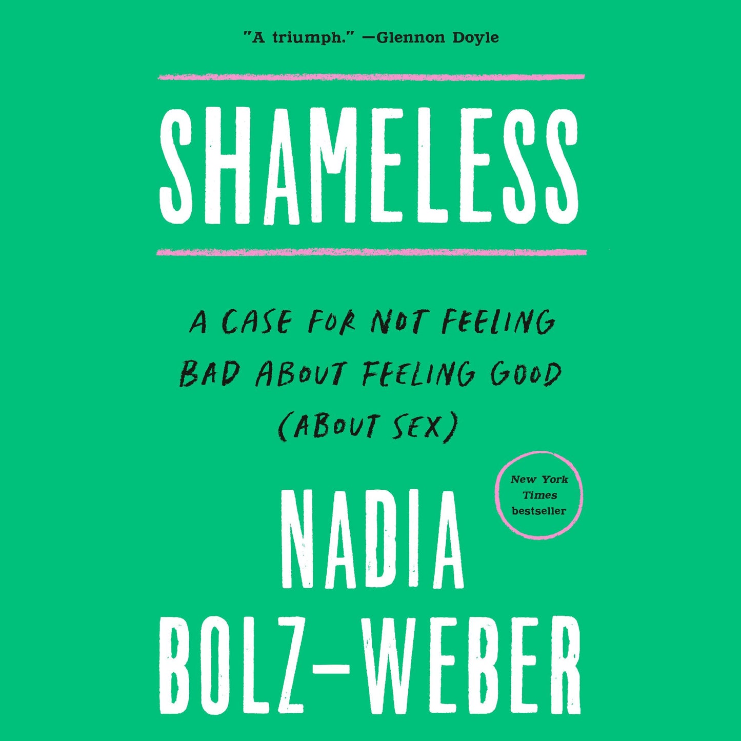 Shameless: A Sexual Reformation