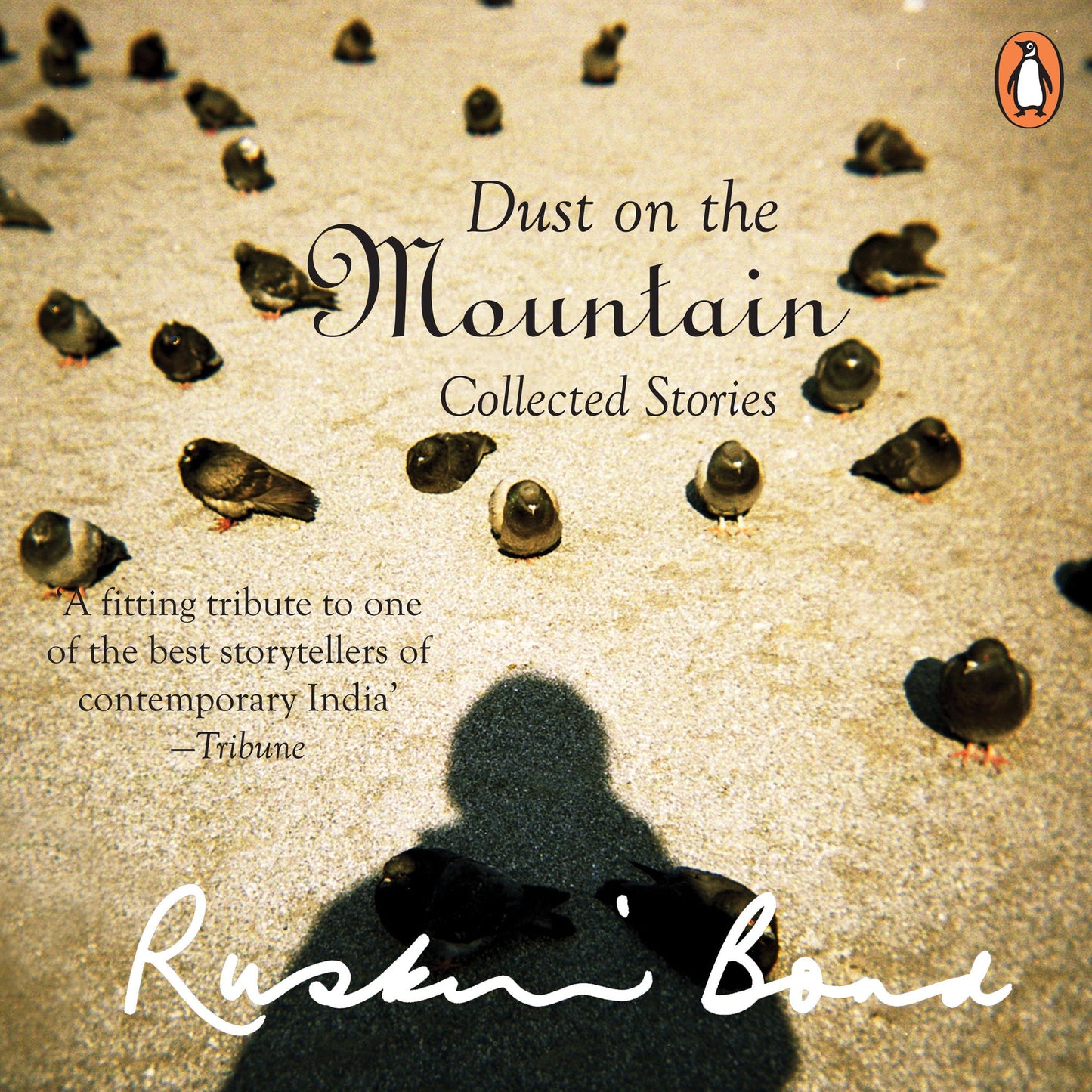 Dust On The Mountain: Collected Stories