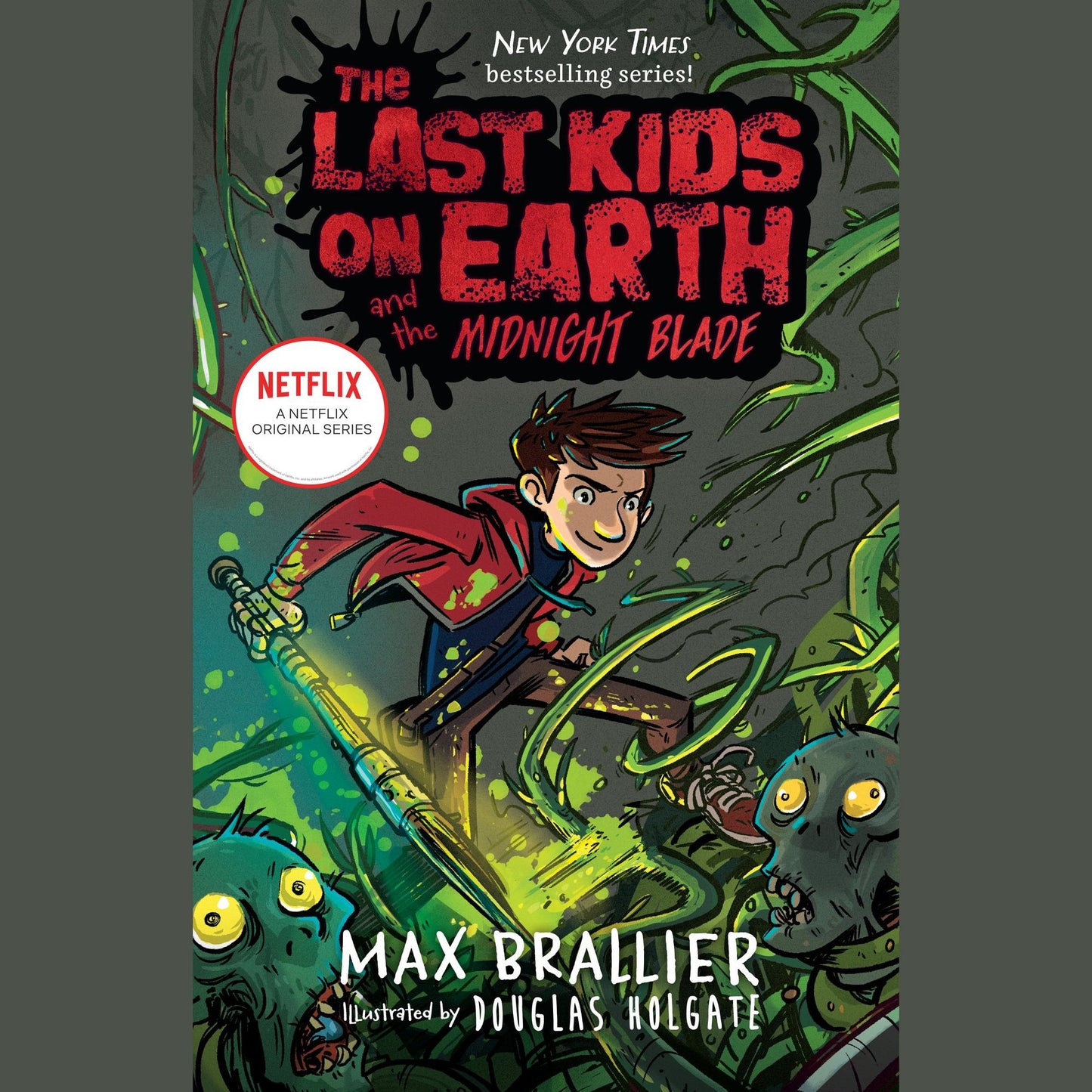 The Last Kids on Earth and the Midnight Blade